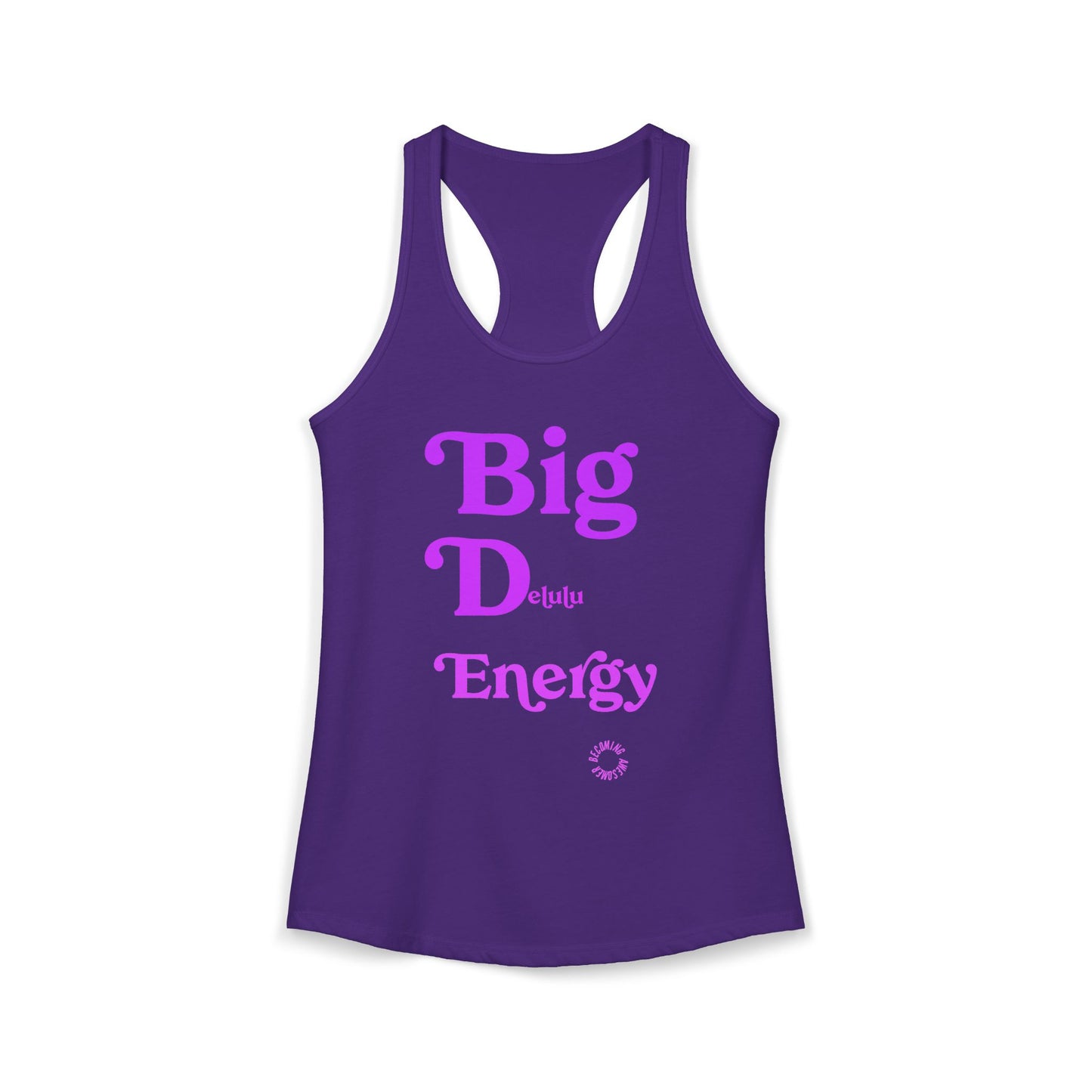 Big Delulu Energy Women's Ideal Racerback Tank