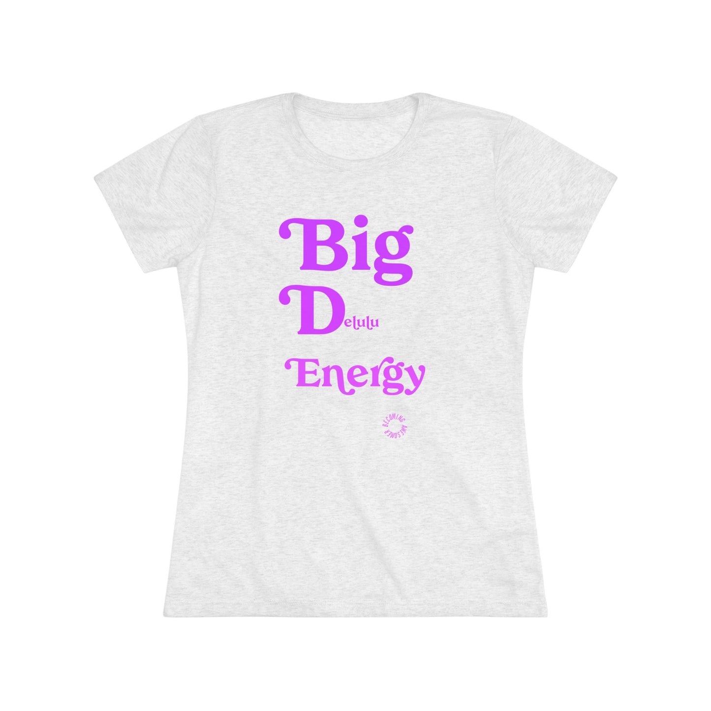 Big Delulu Energy Women's Triblend Tee