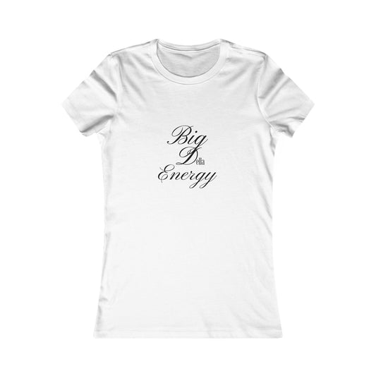 Inspiring Women's Tee - 'Big Della Energy' Motivational Shirt