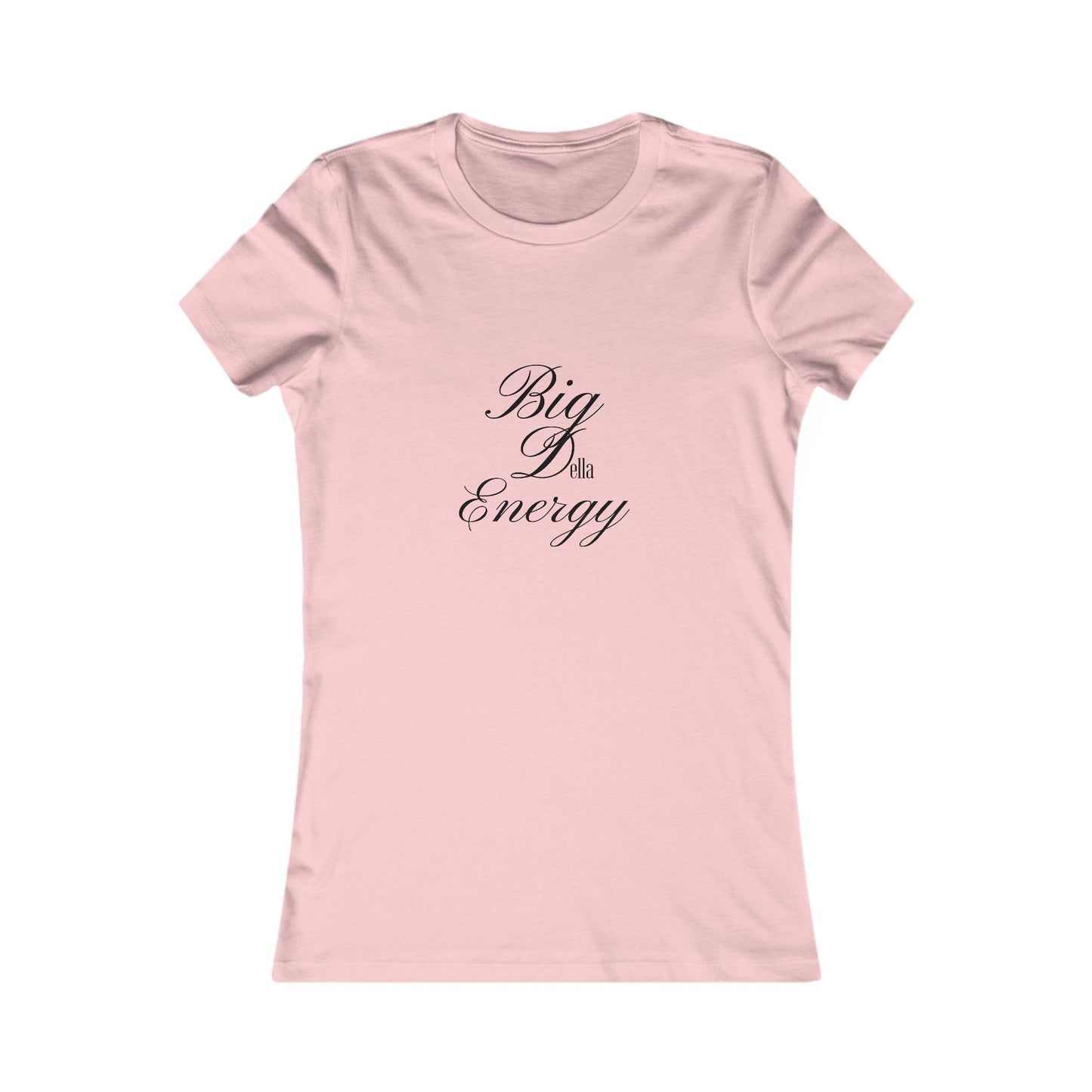 Inspiring Women's Tee - 'Big Della Energy' Motivational Shirt