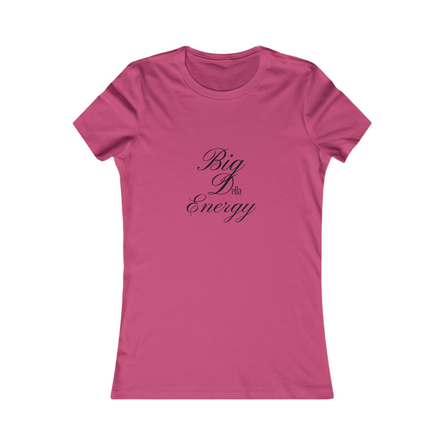 Inspiring Women's Tee - 'Big Della Energy' Motivational Shirt