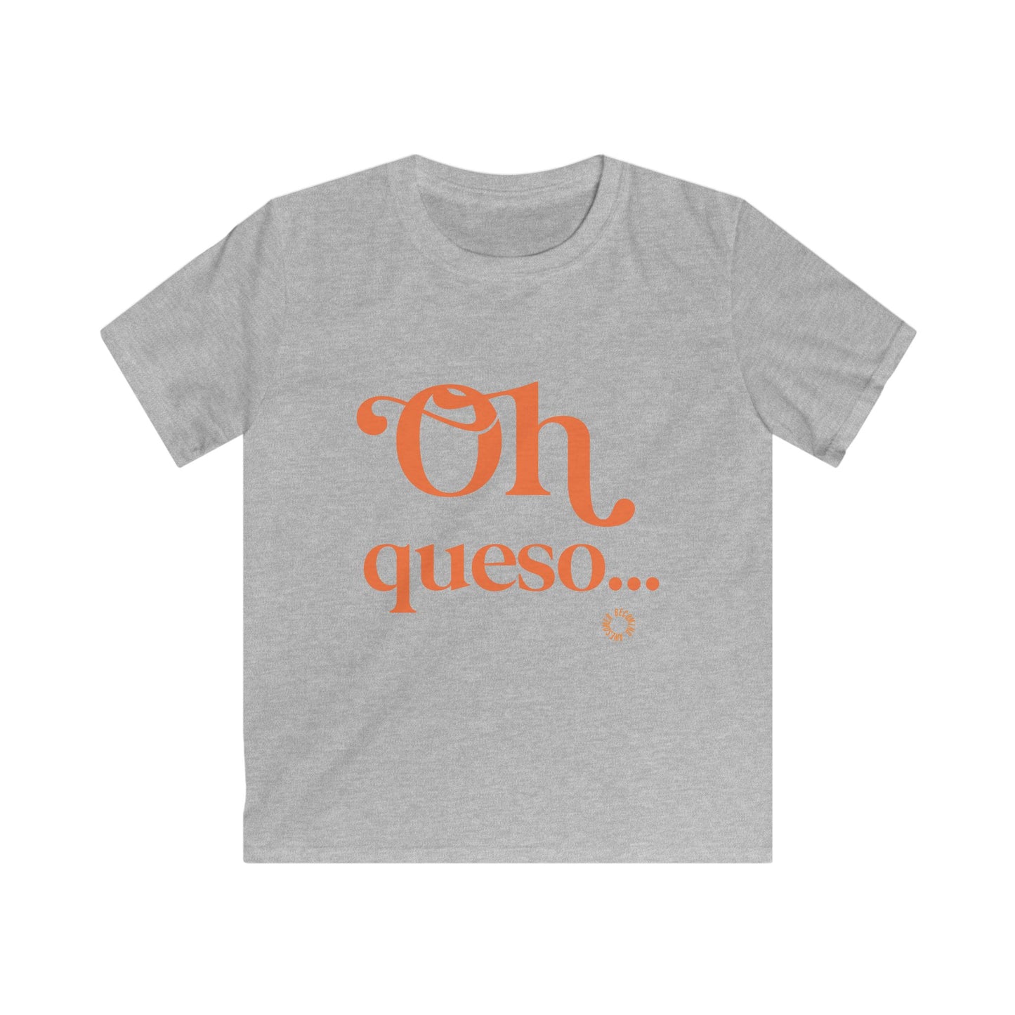 Oh Queso Kids Softstyle Tee