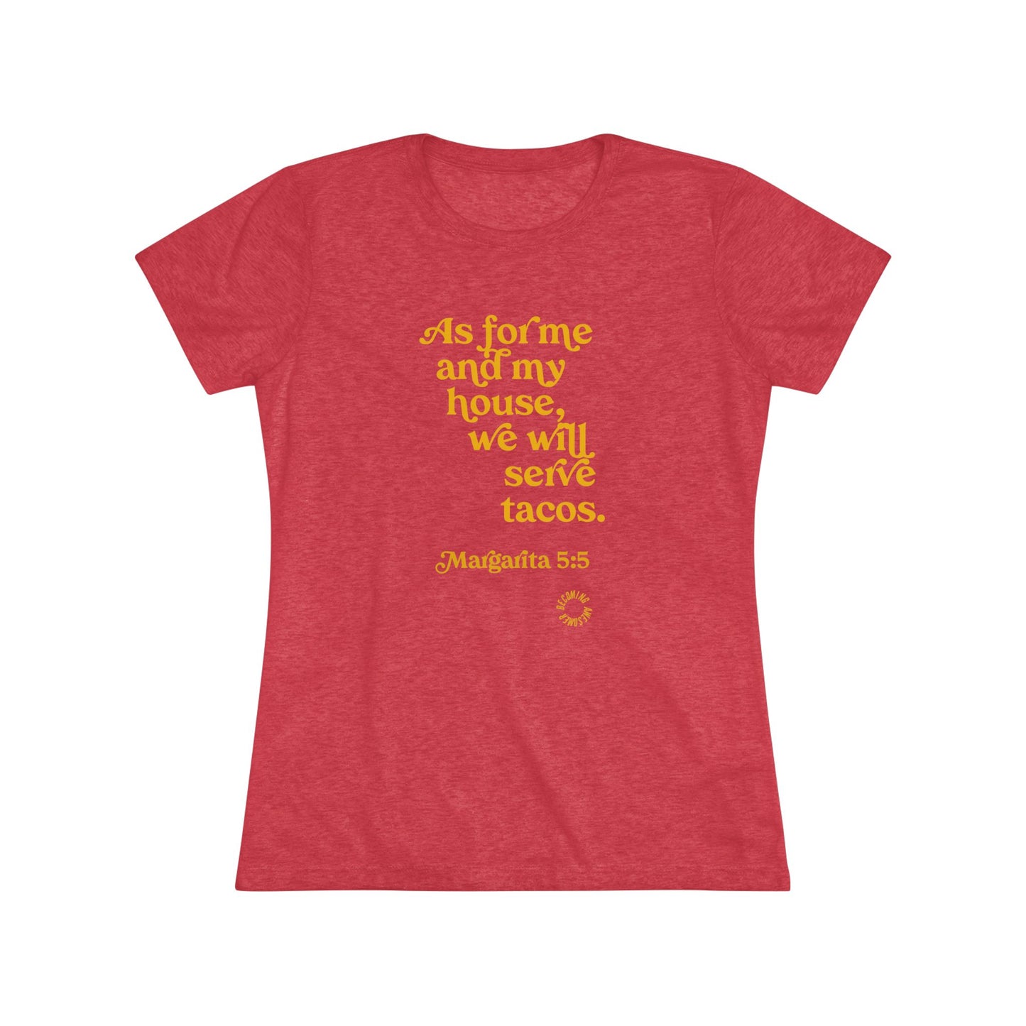 Margarita Women's Triblend Tee