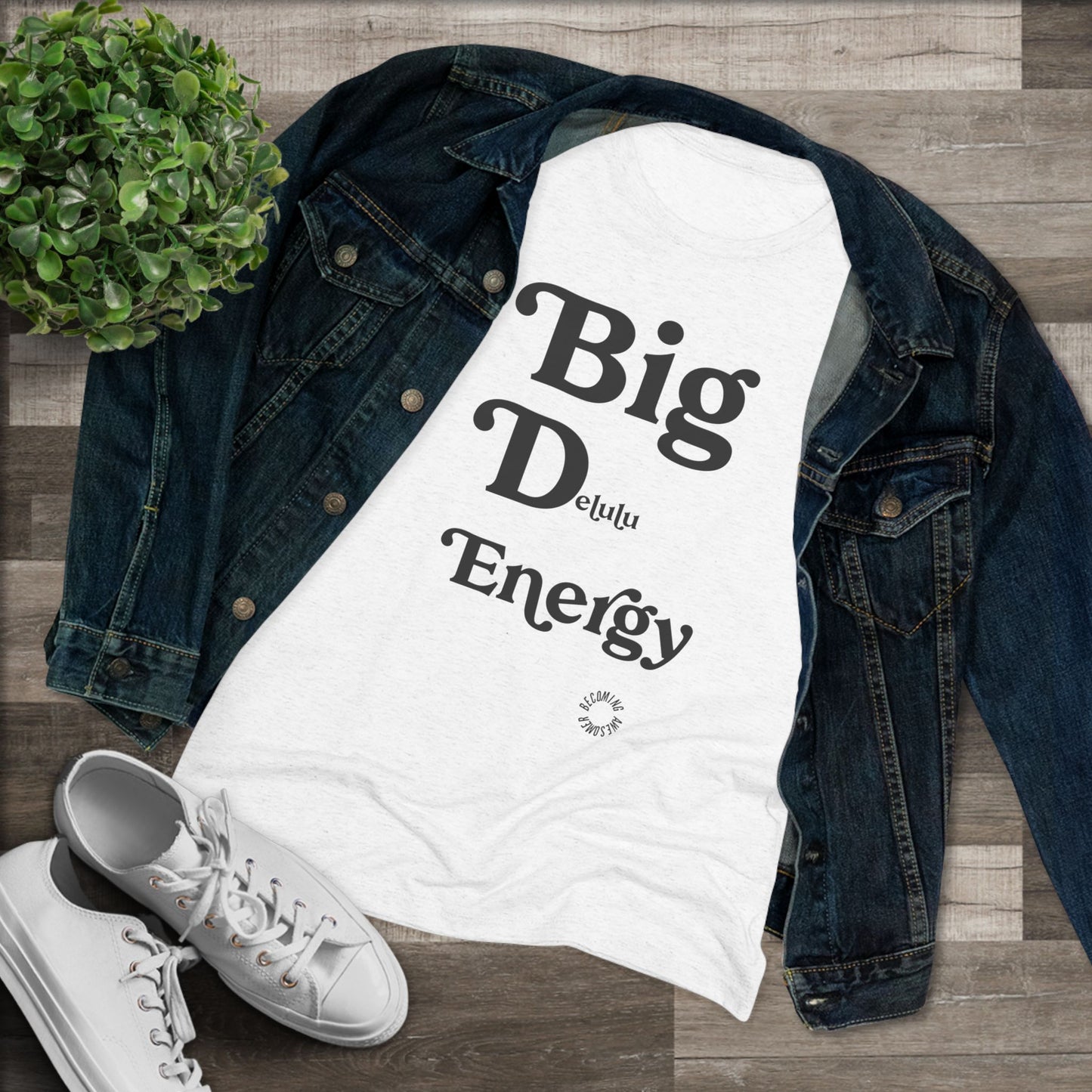 Big Delulu Energy Women's Triblend Tee