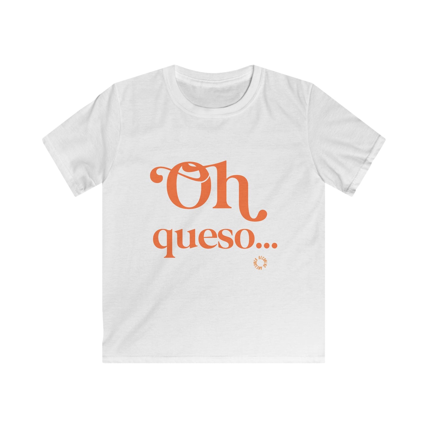 Oh Queso Kids Softstyle Tee