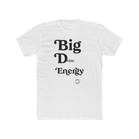 Big Delulu Unisex Cotton Crew Tee