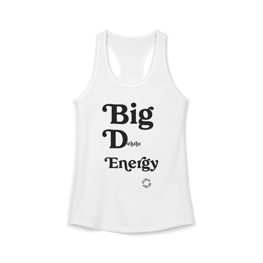 Big Delulu Energy Women's Ideal Racerback Tank